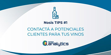 Nosis Tips | Encontrá potenciales clientes para tus vinos